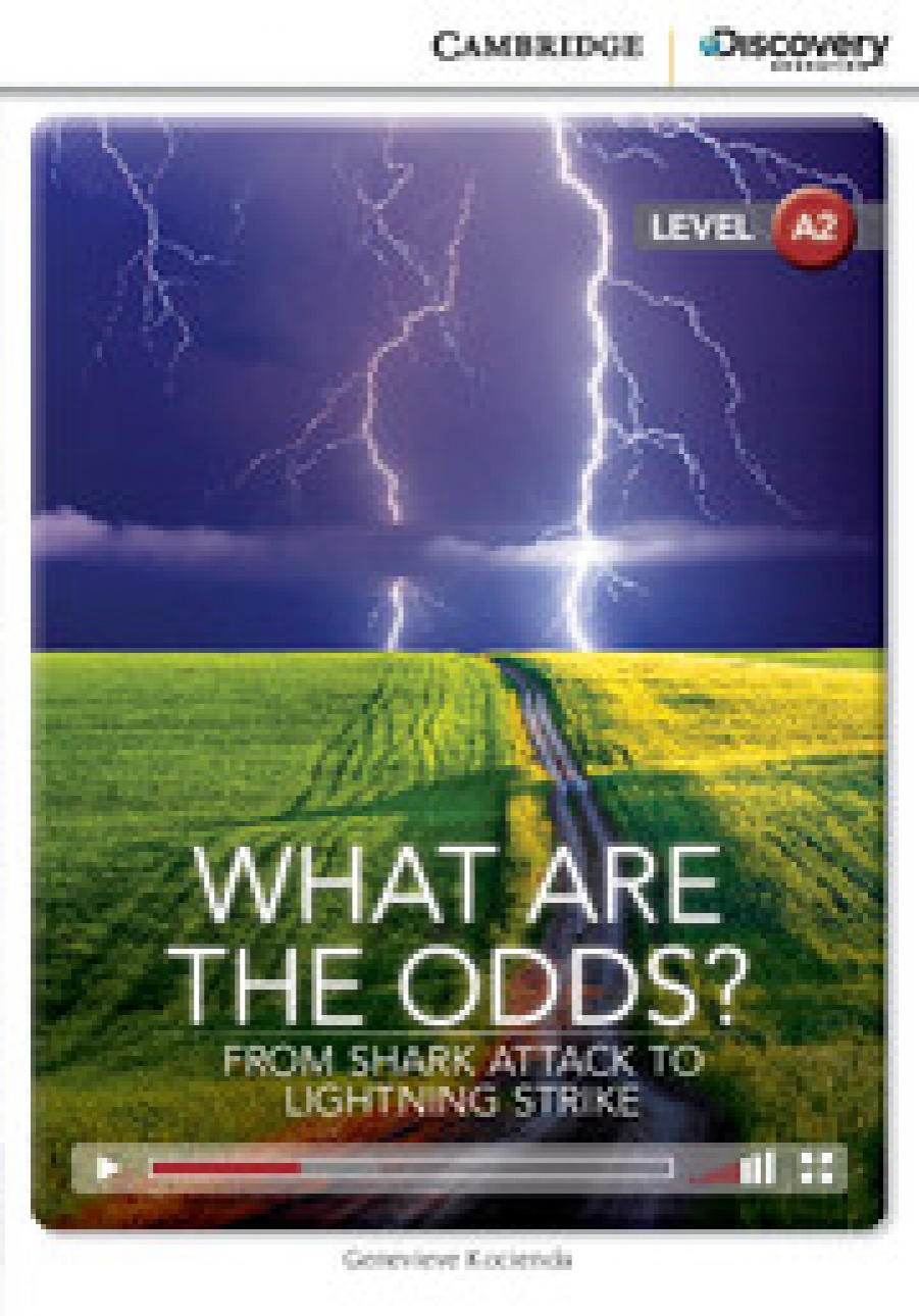 Genevieve Kocienda Cambridge Discovery Education Interactive Readers (A2) Low Intermediate What Are the Odds? From Shark Attack to Lightning Strike (Book with Online Access) 