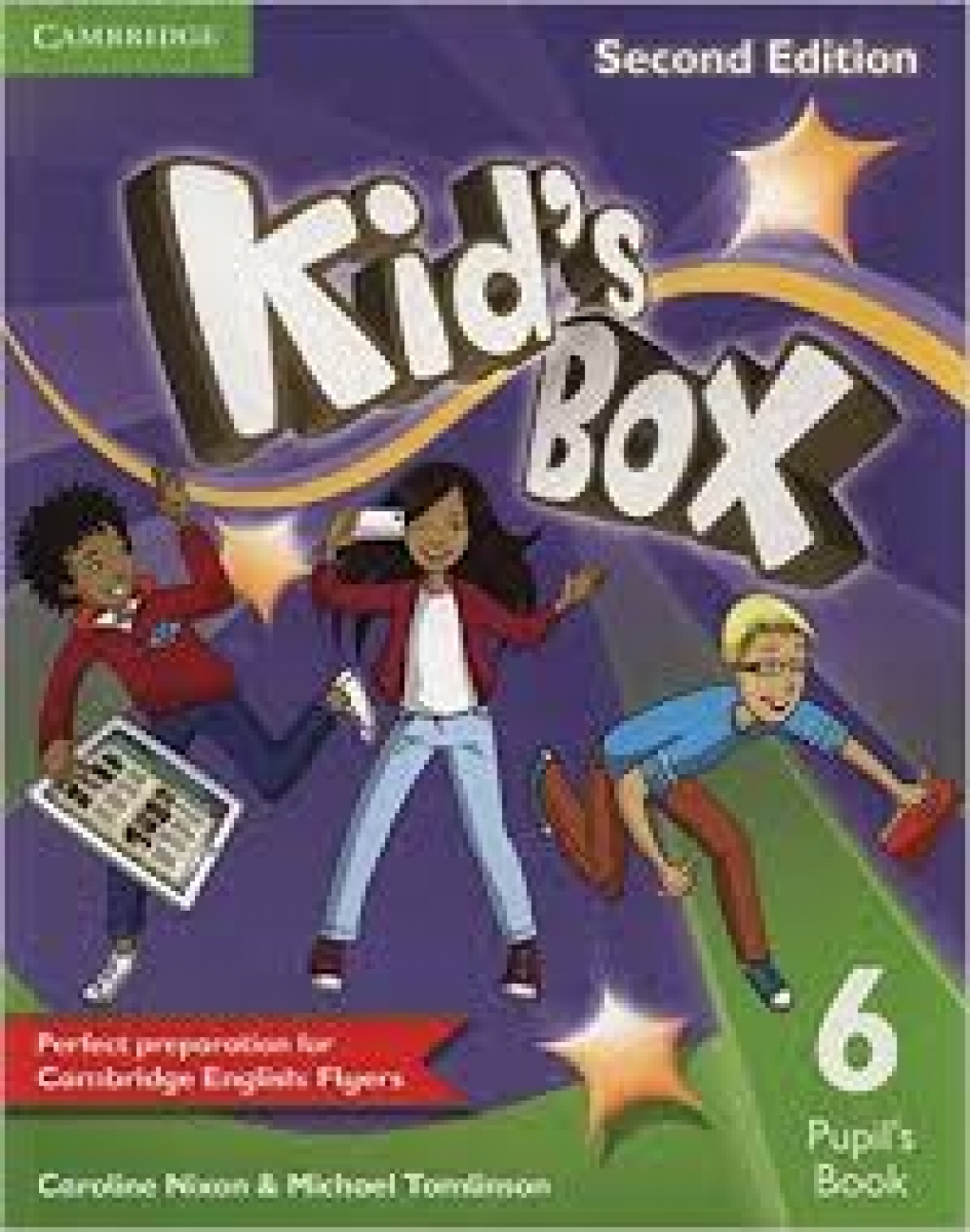 Caroline Nixon, Michael Tomlinson Kid's Box Second Edition 6 Pupil's Book 