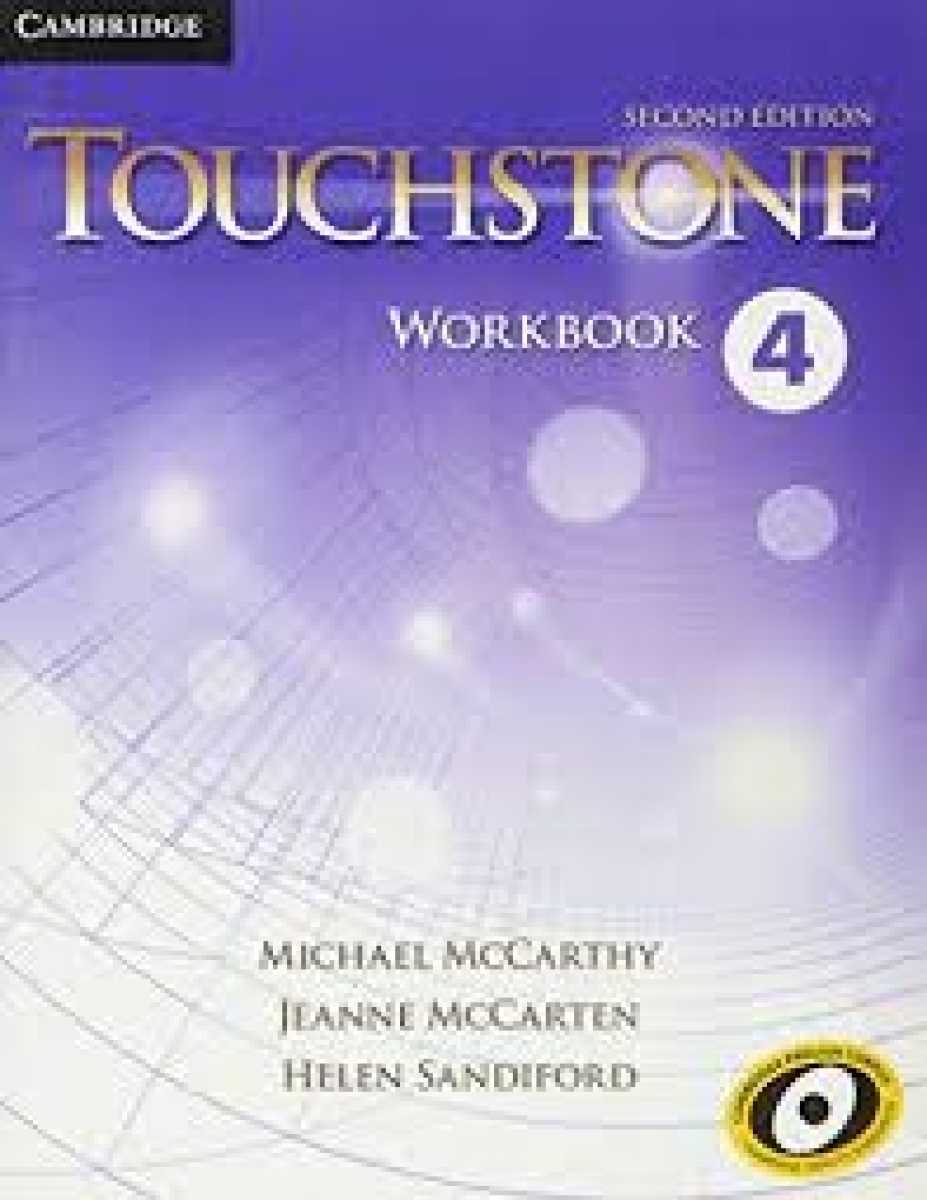 Michael McCarthy, Jeanne McCarten, Helen Sandiford Touchstone Second Edition 4 Workbook 