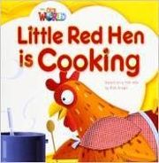 Rob Arego Our World Readers Level 1: Little Red Hen is Cooking (Big Book) 