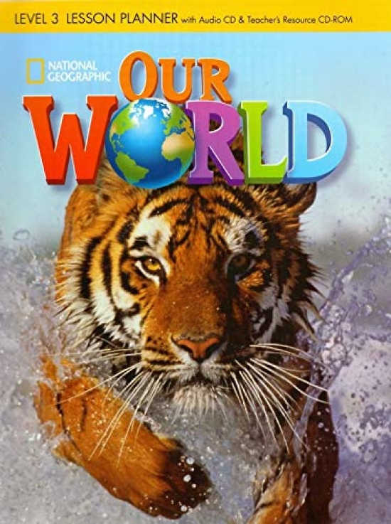 Shin & Crandall Our World 3 Lesson Planner with Class Audio CD & Teacher's Resources CD-ROM 