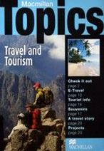 Susan Holden Macmillan Topics: Travel and Tourism Intermediate 