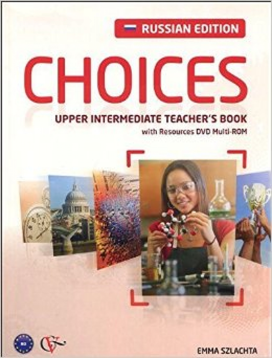 Michael Harris, .. , Anna Sikorzynska Choices Russia Upper-Intermediate Teacher's Book & DVD Multi-ROM Pack 