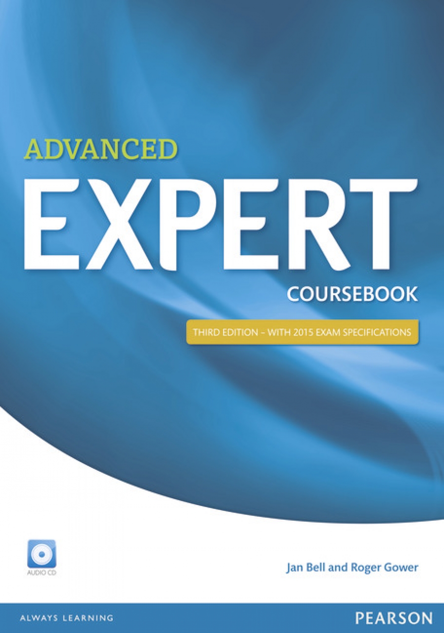 Jan Bell / Roger Gower Expert Advanced Third Edition Coursebook with Audio CD 