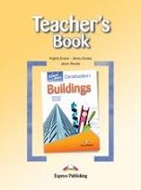 Virginia Evans, Jenny Dooley, Jason Revels Construction 1 Buildings. Teacher's Book.    