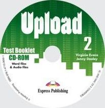 Virginia Evans, Jenny Dooley Upload 2. Test Booklet (International) CD_ROM.  CD-ROM (  ). 