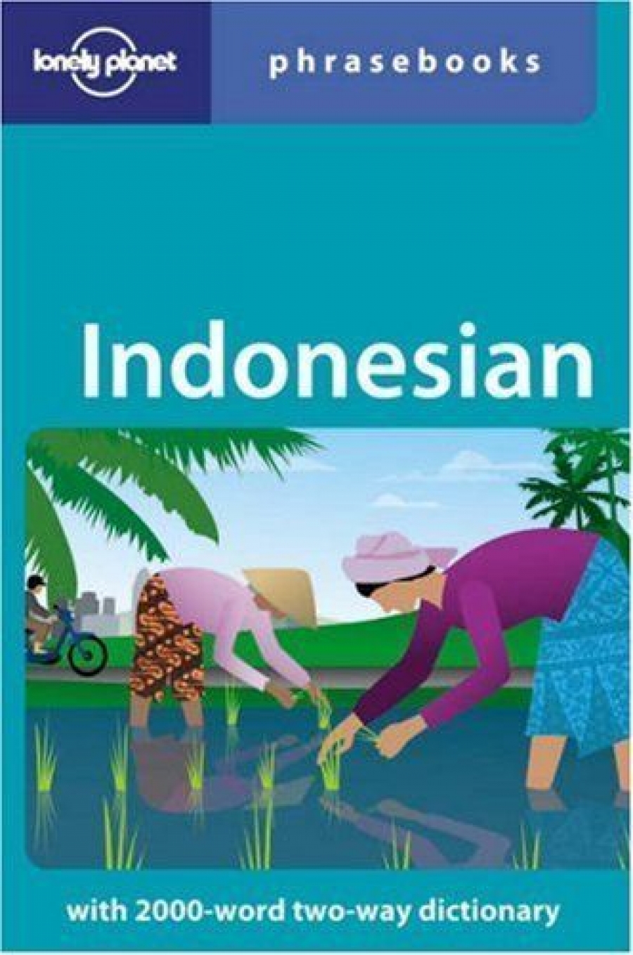 Laszlo Wagner Indonesian: Phrasebook country travel guide (5th Edition) 
