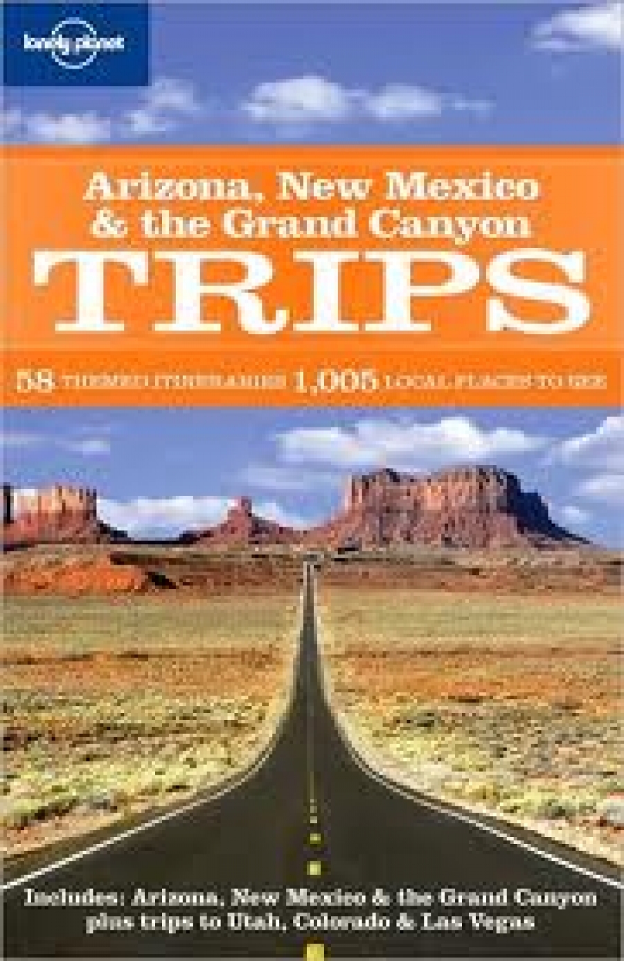 Becca Blond, Josh Krist Arizona New Mexico & the Grand Canyon Trips travel guide 