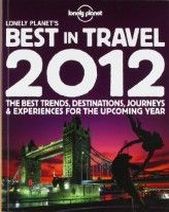 Lonely Planet Publications Lonely Planet's Best in Travel 2012 (General Reference) 