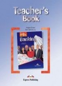 Virginia Evans, Ken Gilmore, MBA Career Paths: Banking. Teacher's Book.    