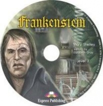 Mary Shelley, retold by Elizabeth Gray Frankenstein. Graded Readers. Level 3. Audio CD.  CD 