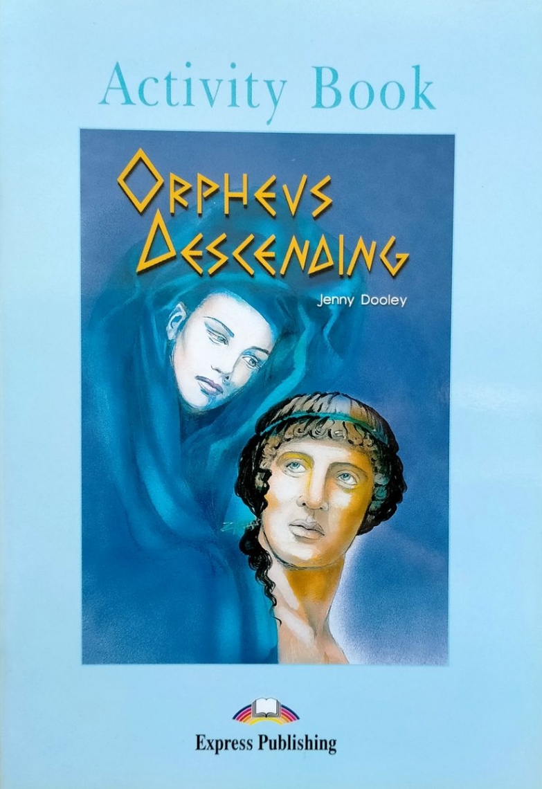Jenny Dooley Orpheus Descending. Activity Book. (New).   
