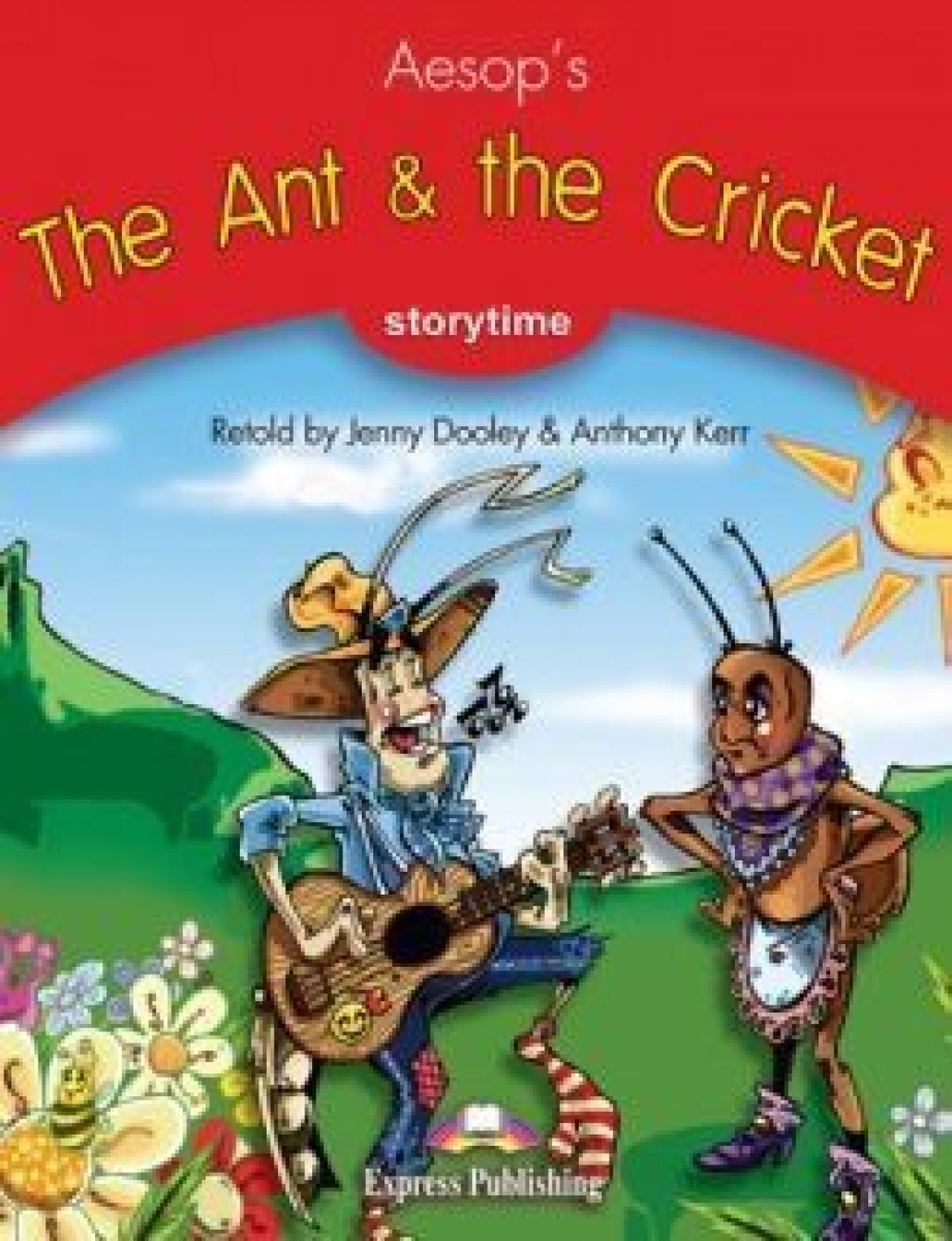 Aesop retold by Jenny Dooley & Anthony Kerr Stage 2 - The Ant & the Cricket Audio CD 