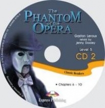 Gaston Leroux, retold by Jenny Dooley The Phantom of the Opera. Audio CDs. CD2.  CD 