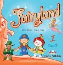Virginia Evans, Jenny Dooley Fairyland 1. Class CD.  CD     