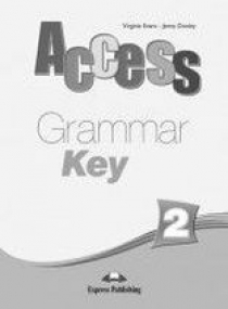 Virginia Evans, Jenny Dooley Access 2. Grammar Book Key 