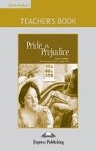 retold by Jenny Dooley Pride & Prejudice. Classic Readers. Level 6. Teacher's Book.    