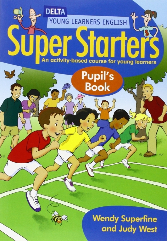 Judy West, Wendy Superfine Delta Super Starters Pupils Book 
