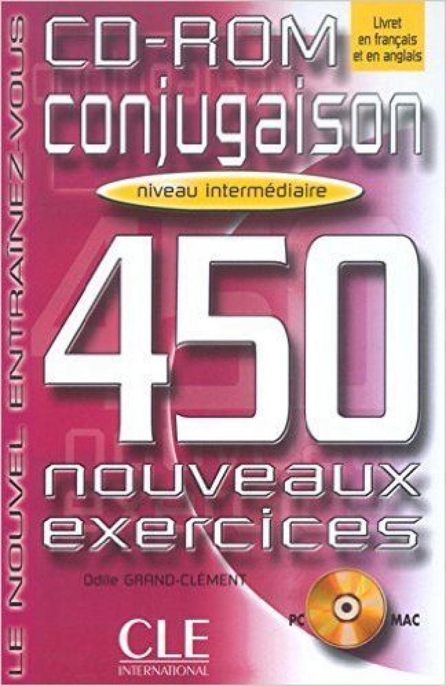 Conjugaison 450 Nouveaux Exercices Intermediaire
