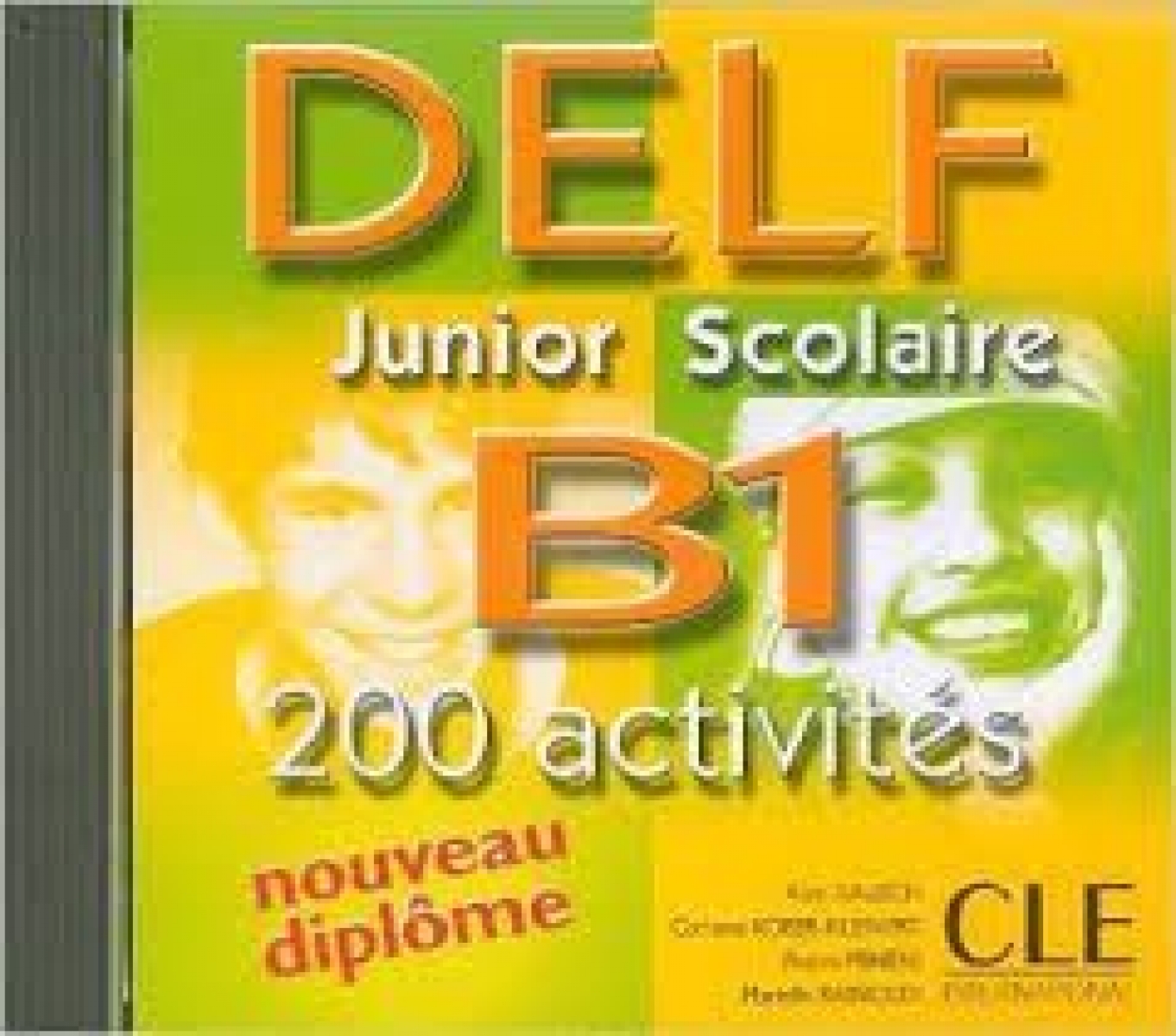 Corinne Kober-Kleinert, Alain Rausch, Elettra Mineni, Mariella Rainoldi Nouveau DELF Junior & Scolaire B1 - CD audio - 200 activites 