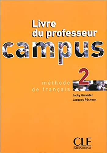 Jacky Girardet, Jacques Pecheur Campus 2 - Livre du professeur 