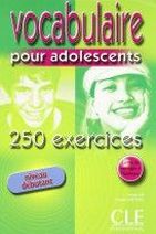 Nathalie Bie, Philippe Santinan Vocabulaire pour adolescents Debutant 250 exercices - Livre 