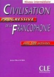 Jackson Noutchi-Njik Civilisation Progressive de la francophonie intermediaire - Cahier d'exercices 