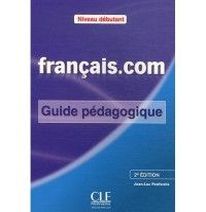 Jean-Luc Penfornis Francais. com Debutant 2e edition- Guide pedagogique 