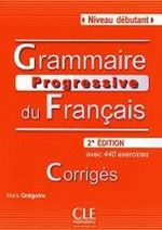 Maia Gregoire Grammaire progressive du francais 2e edition Debutant - Corriges - 440 exercices 
