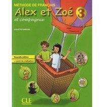 Colette Samson Alex et Zoe 3 Nouvelle edition - Livre de l'eleve + Livret de civilisation 