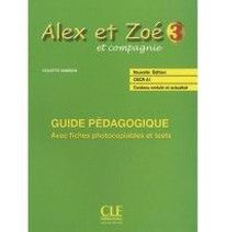 Colette Samson Alex et Zoe 3. Nouvelle edition - Guide Pedagogique 