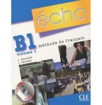 Jacky Girardet, Jacques Pecheur Echo B1 - Volume 1 - Livre de l'eleve + Portfolio + CD-mp3 