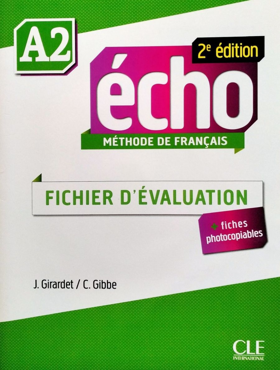 J. Girardet Echo A2 - 2e edition - Fichier D'evaluation 