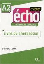 J. Girardet Echo A2 - 2e edition - Guide Pedagogique 