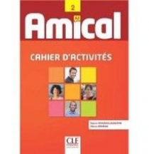 Sylvie Poisson-Quinton, Evelyne Sirejols Amical - Niveau 2 - A2 - Cahier d'activites + CD audio 