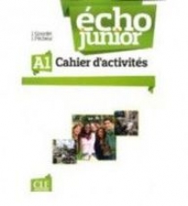 Jacky Girardet, Jacques Pecheur Echo Junior A1 - Cahier d'Activites 