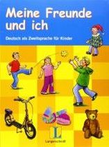 Traudel Sieber, Rosella Benati, Gabriele Kniffka, Gesa Siebert-Ott Meine Freunde und ich - Lehrerhandbuch mit Kopiervorlagen + Audio-CD 