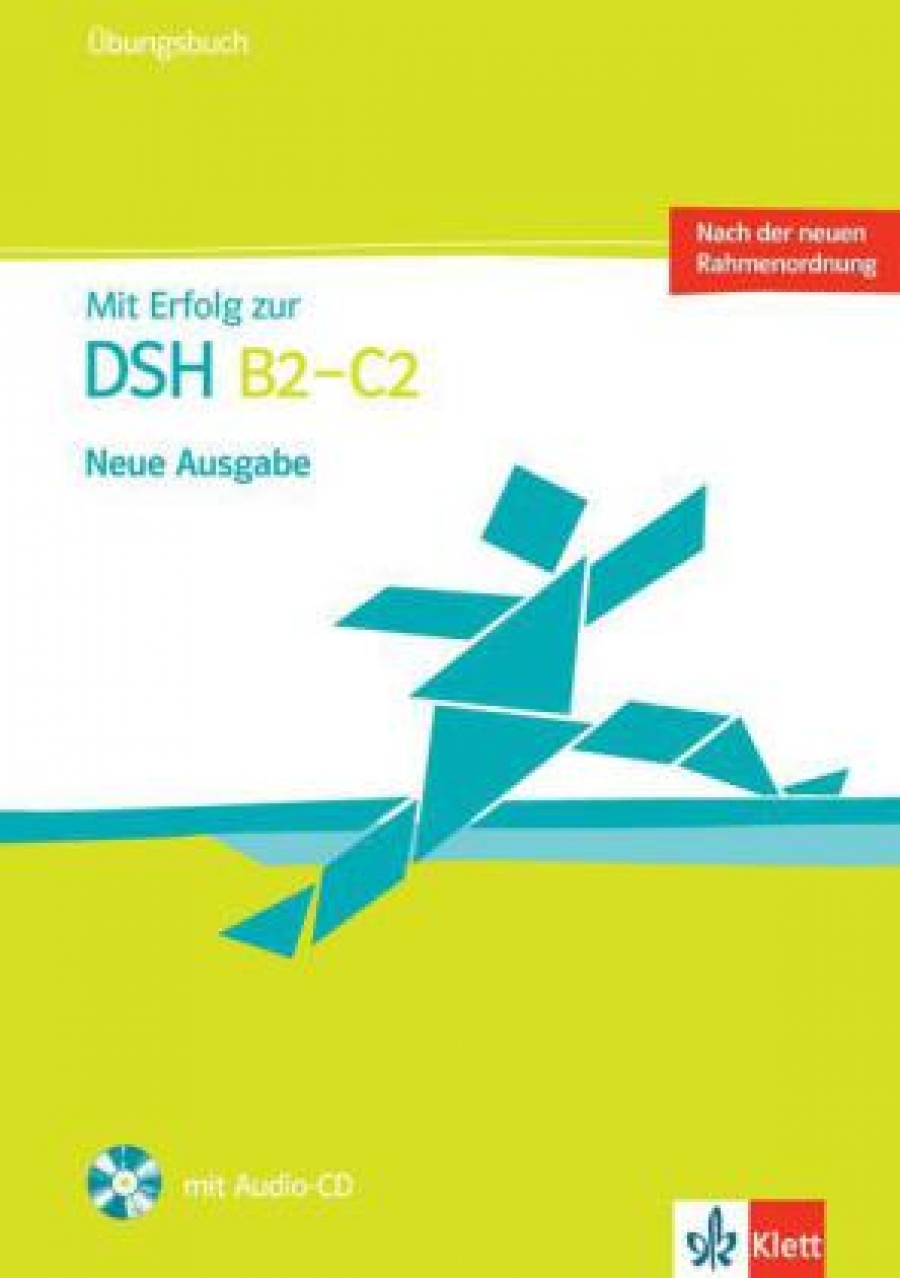 Wegner W. Mit Erfolg zur DSH B2-C2 (Neue Ausgabe) Ubungsbuch + Audio-CD 