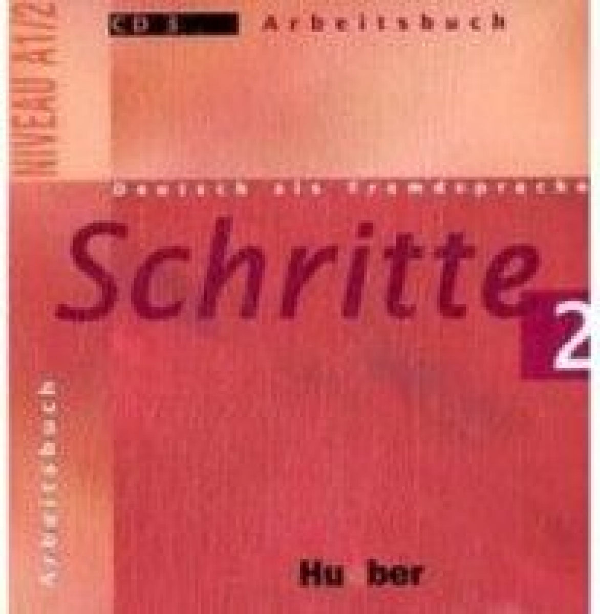 Franz Specht, Daniela Wagner, Sylvette Penning-Hiemstra Schritte 2 Audio-CD zum Arbeitsbuch 