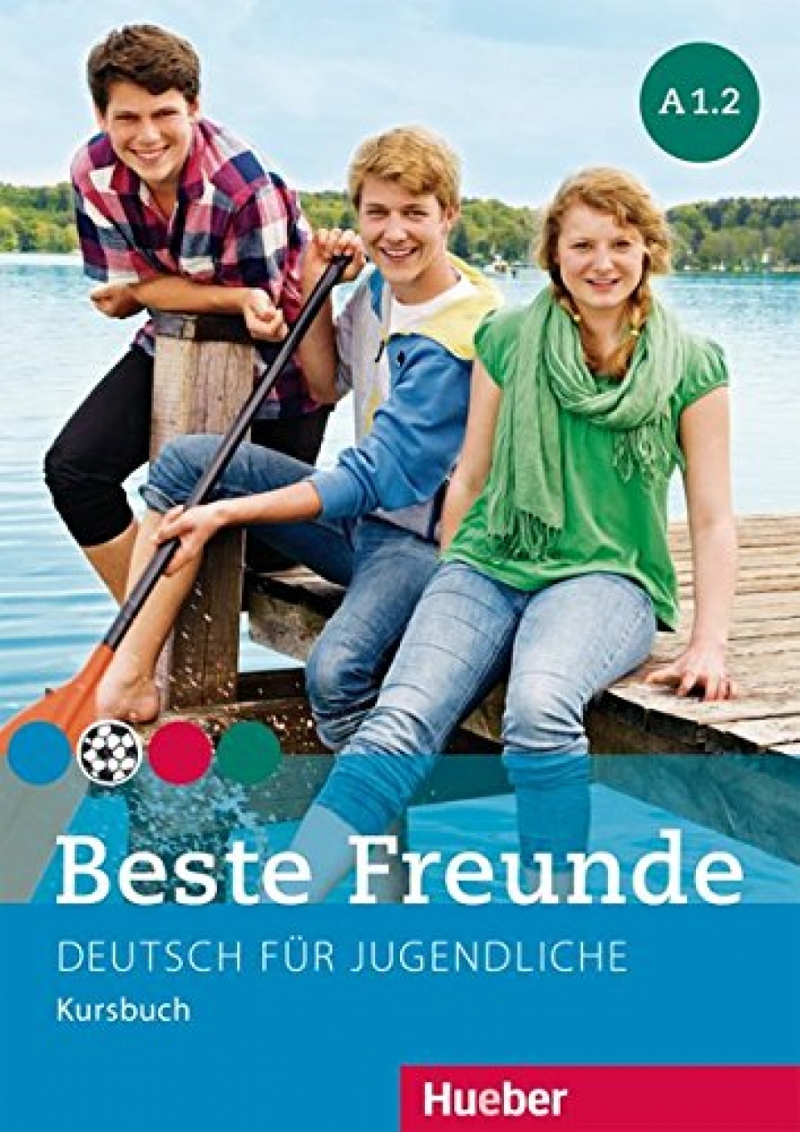 Manuela Georgiakaki, Christiane Seuthe, Monika Bovermann, Elisabeth Graf-Riemann Beste Freunde A1 Paket Kursbuch A1.1 und A1.2 