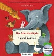 Antonella Abbatiello Das Allerwichtigste -   - Kinderbuch mit Audio-CD und Ausklappseiten 