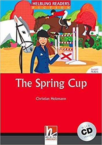 Christian Holzmann Red Series Short Reads Level 3: The Spring Cup + CD 