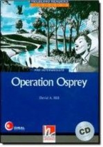 David A. Hill Blue Series Fiction 4. Operation Osprey + CD 