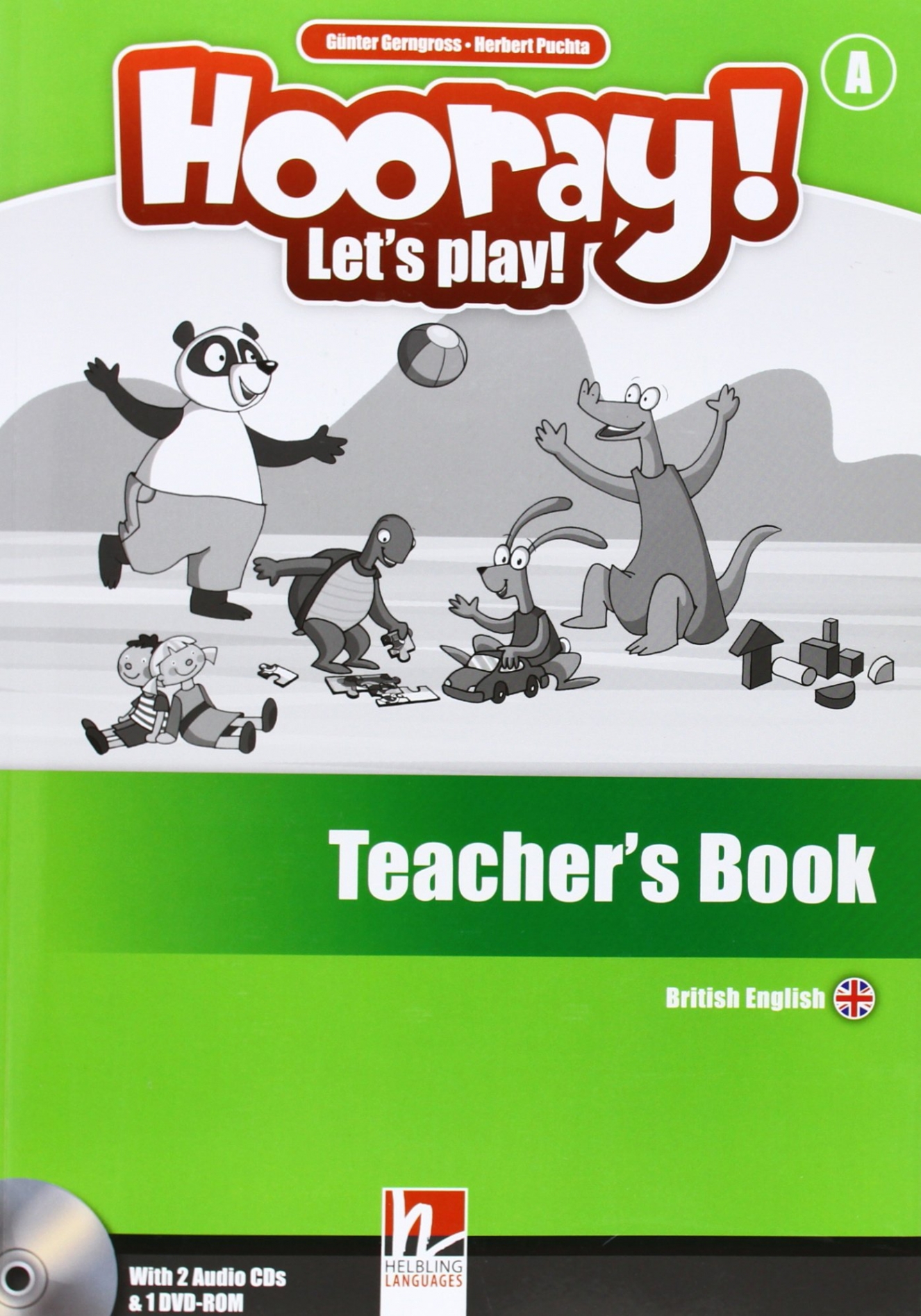 Herbert Puchta, Gunther Gerngross Hooray! Let's Play! Level A Teacher's Book + 2 Audio CDs + DVD-ROM 