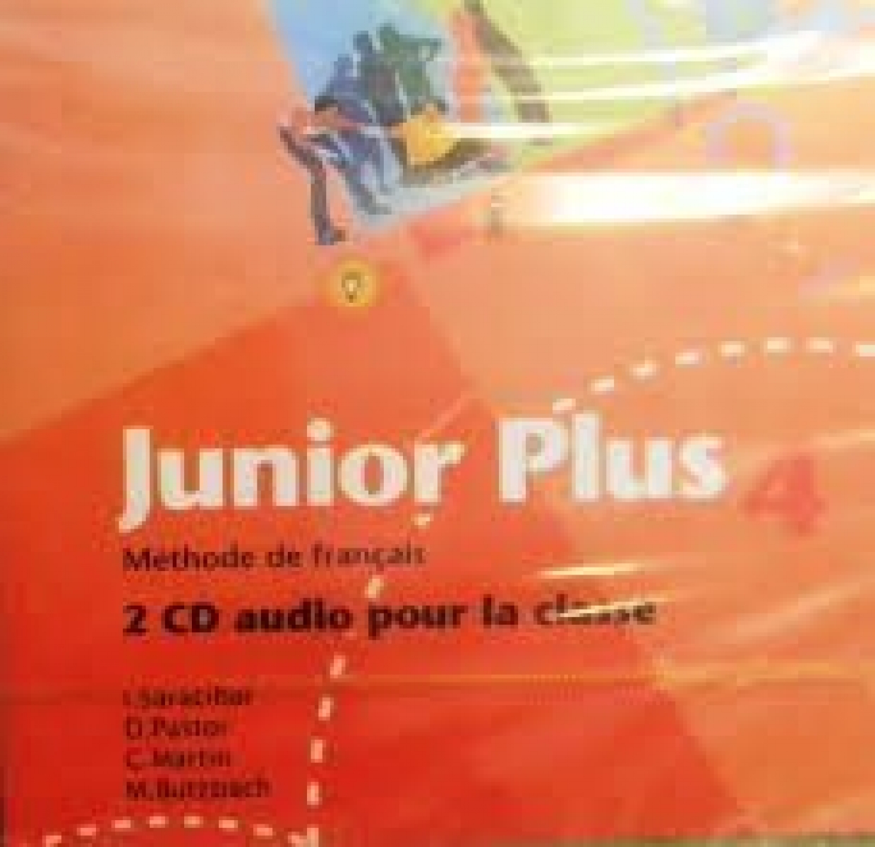 Michele Butzbach, Carmen Martin, Dolores Pastor, Inmaculada Saracibar Junior Plus 4 - 2 CD audio collectifs () 