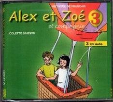 Colette Samson Alex et Zoe 3. Nouvelle edition - CD audio (3) () 
