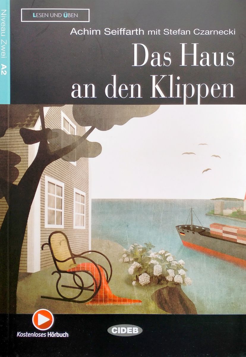 Achim Seiffahrt Lesen und Uben Niveau Zwei (A2): Das Haus an den Klippen + CD 