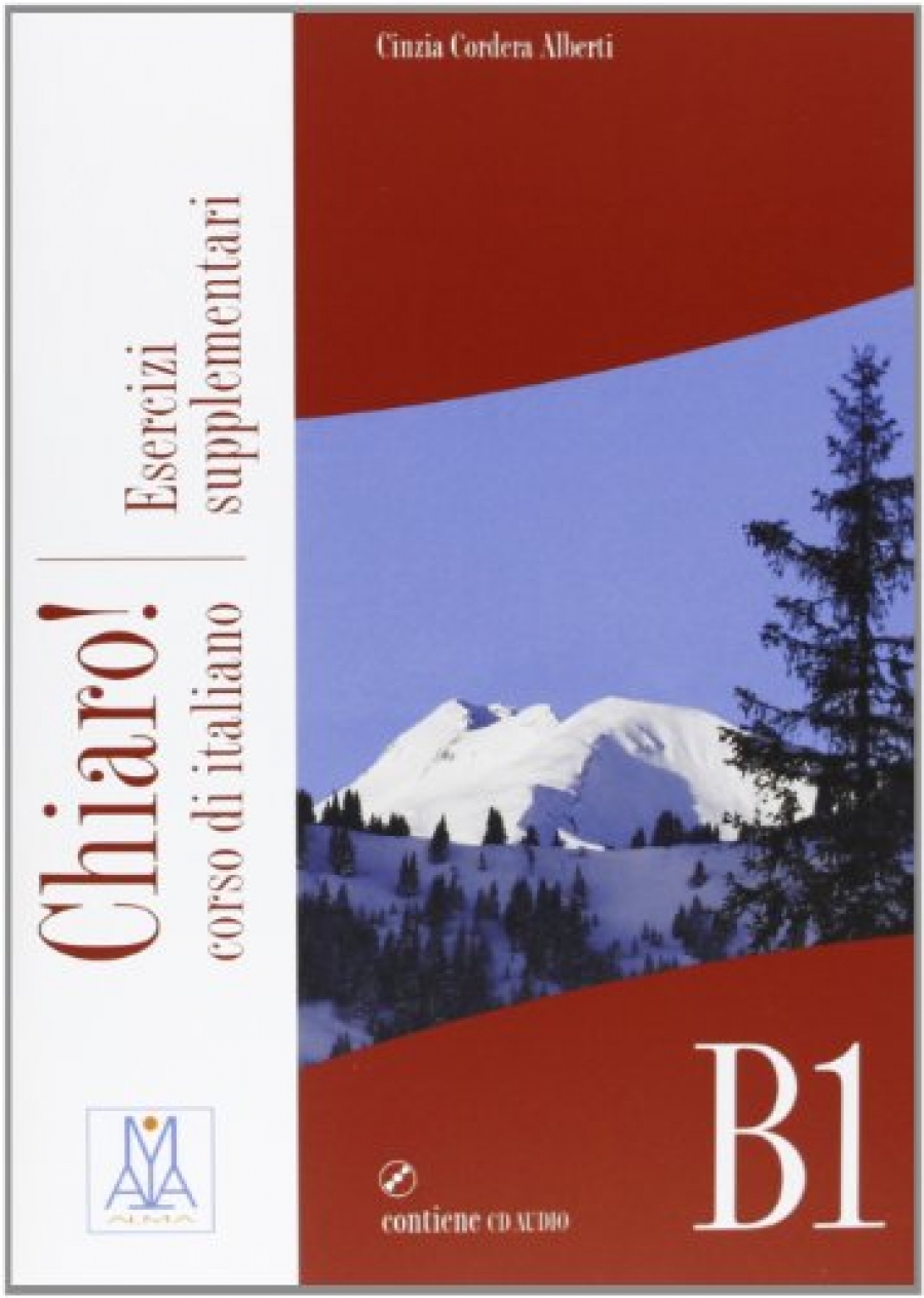 Cinzia Cordera Alberti Chiaro! B1 - Esercizi Supplementari - Libro + CD audio 
