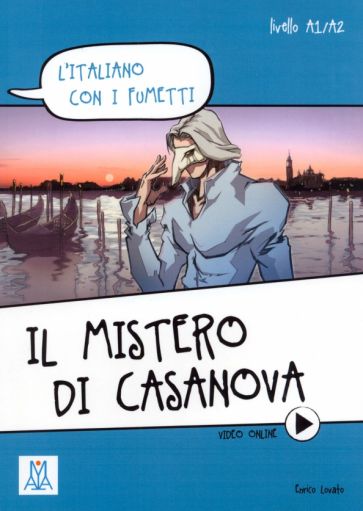 (disegni Enrico Simonato), Enrico Lovato L'italiano con i fumetti A2: Il mistero di Casanova 