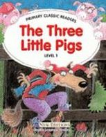 Jane Swan Primary Classic Readers Level 1: The Three Little Pigs with Audio CD 